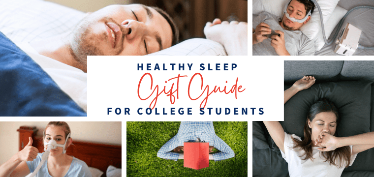 Healthy Sleep Gift Guide for College Students